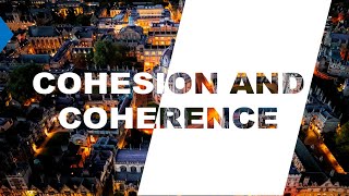 Cohesion and Coherence Explained