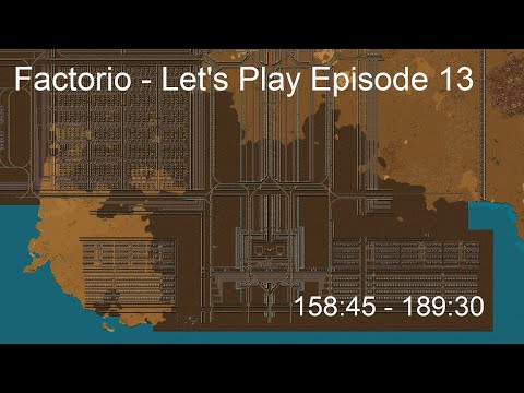 Factorio - Let's Play Episode 13