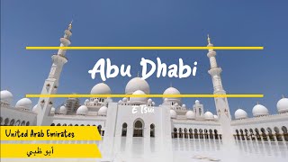 速遊阿布扎比- 阿拉伯聯合大公國 Speed Tour of Abu Dhabi - United Arab Emirates in 2023 EP02 【4K】| Music navigation
