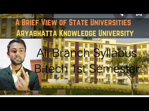 AKU/B.Tech/First Semester SYLLABUS//ALL BRANCH/CE/ME/EE/EEE/ECE/CSE/IT/LT//Nikhil official.