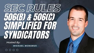 SEC Rules 506(b) and 506(c) Simplified for Syndicators