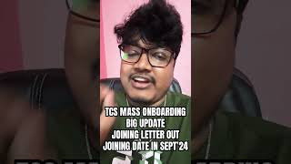 TCS REMAINING CANDIDATES MASS ONBOARDING STARTED🔥TCS JOINING LETTER & JOINING DATE OUT #tcs #shorts