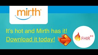 Download Mirth FHIR Connector - 3 Easy Steps - HL7StarterKit.com