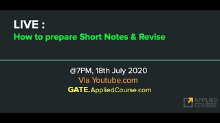 LIVE: How to prepare short notes & revise | GATE APPLIED COURSE