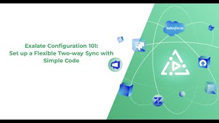 Exalate Configuration 101: Set-up a Flexible Two-way Sync with Simple Code (Webinar)