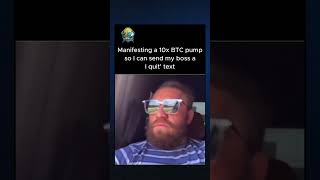 he Bitcoin Dream One Pump Away from Freedom  # #shorts