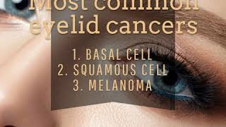Most common eyelid cancers