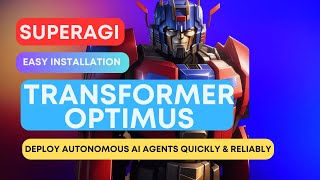 Tutorial: Easily Install "SuperAGI". Optimus Transformer AI Agents, Cool AI Tools, Easy GUI & more!