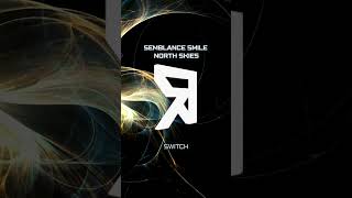 Semblance Smile & North Skies - Switch⚡️Out now on Future Rave Music #shortsvideo #edm