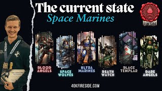 The Current State: Space Marines + Black Templars