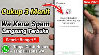 Cara Mengatasi WhatsApp Kena Spam | Wa Kena Spam 2025