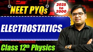 Electrostatics NEET PYQs Solved | Class 12 Physics | @Gyaanist 