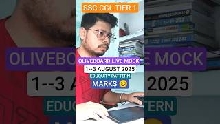 OLIVEBOARD LIVE MOCK📅1-3 AUGUST 📚SSC CGL TIER 1✅#ssc #shorts #motivation
