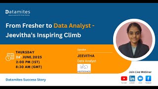 From Fresher to Data Analyst - Jeevitha’s Inspiring Climb