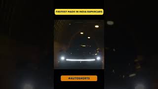 4 Fastest Made In India Supercars #autoshorts #facts