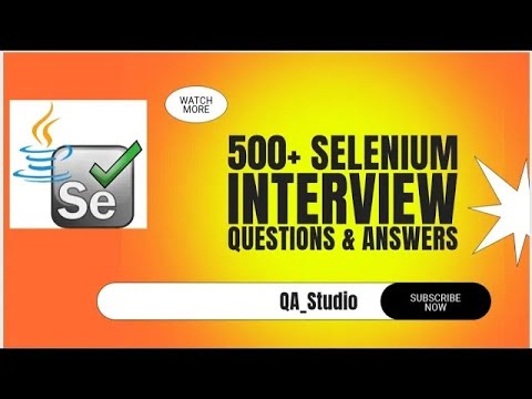 500+ Selenium Interview Questions Answers Series