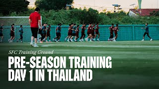 SFC Training Ground | Pre-Season Training Day 1 in Thailand ✅