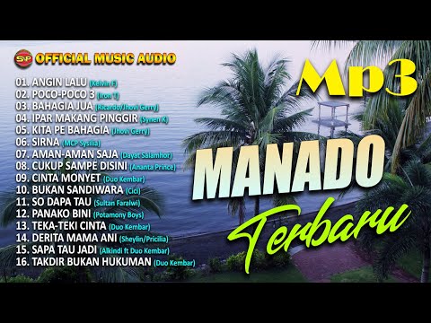 MP3 Lagu Manado Terbaru I Lagu Manado 2024 I Lagu Indonesia Timur (Official Music Audio)