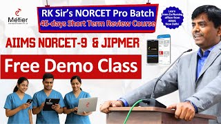 Free Demo Class RK Sir's NORCET-9 Pro Batch 26 Jul 2025 | Dr Rajkumar Kannaiyan Sir | Metier