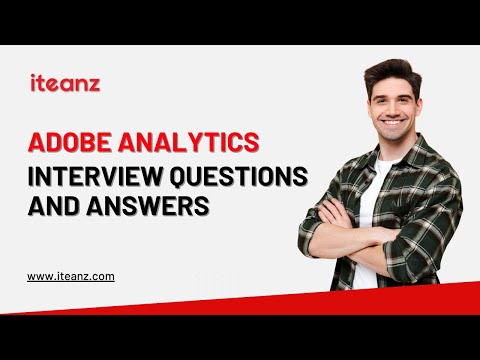 Adobe Analytics Interview Questions and Answers | Top 25 Adobe Analytics Interview Questions