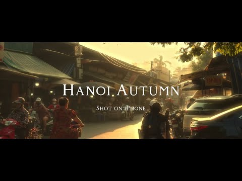 The serene Beauty of Hanoi in Autumn - Cinematic Video on iPhone 16 Pro