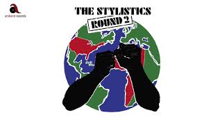 The Stylistics - You're Right As Rain