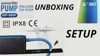 Unboxing|SOBO|WP-880F |Top Filter |Aquarium Filter Pump|Myanmar|