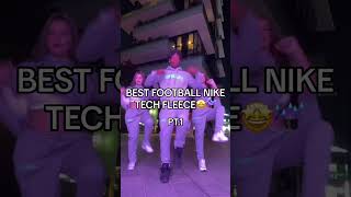 Best Football Nike Tech Fleece⚽️☔️⬆️SUBSCRIBE FOR DAILY DRIPPY CONTENT💦Follow my other Social Medias