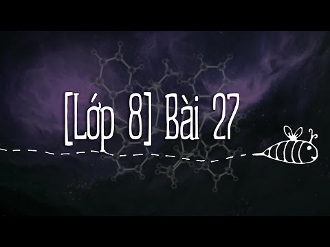[Lớp 8] Bài 27: Điều Chế Khí Oxi, Phản Ứng Phân hủy