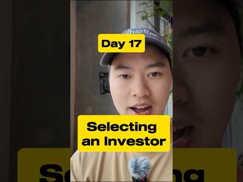 Selecting Investor - Day 17 #buildinpublic #entrepreneur #startup