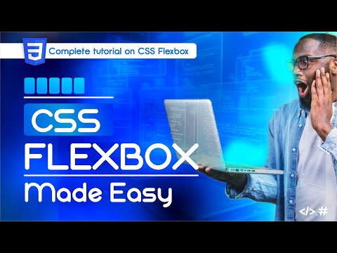 Complete Flexbox Tutorial: All you need to know about flexbox