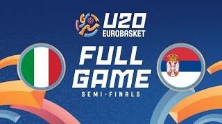 Semi-Finals | Italy v Serbia | Full Basketball Game | FIBA U20 EuroBasket 2025