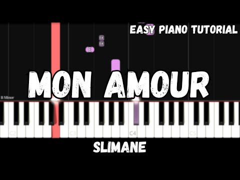 Slimane - Mon Amour (Easy Piano Tutorial)