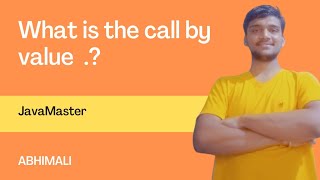 What is the call by value .?|Javamaster|java|abhimali|#java #msbte #learnjava #javamaster