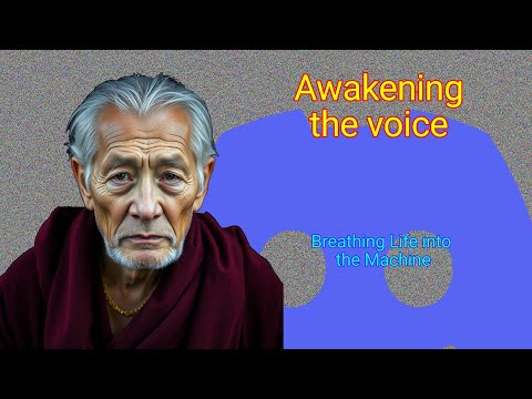 Awakening the voice: Breathing life into the machine