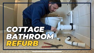 Cottage Bathroom Refurb From Start To Finish, I Thought I’d Been Robbed