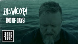EYES WIDE OPEN - End of Days (OFFICIAL VIDEO)