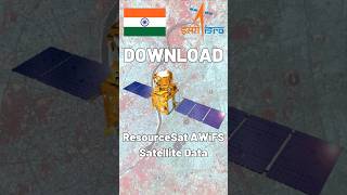 Download ResourceSat AWiFS Indian Satellite Images in 1 Min #shorts #remotesensing #isro