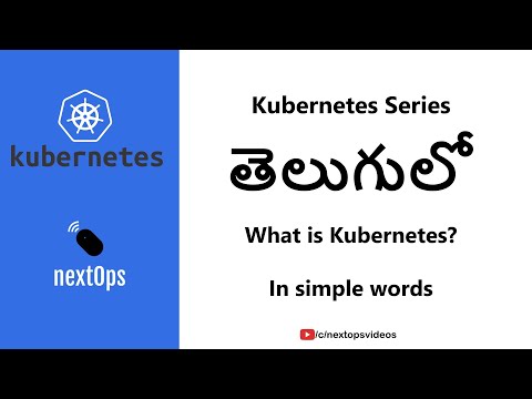 01 - What is Kubernetes? (in Telugu)