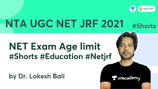Net Exam Age Limit | #shorts #education #netjrf | NET 2021 Exam | By Dr. Lokesh Bali