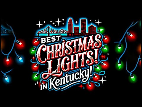 Exploring the Best Christmas Lights in Kentucky!