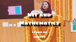 Stand up comedy on mathematics and NIT || NIT Jamshedpur || Teacher's day|| Neelufar Khan||
