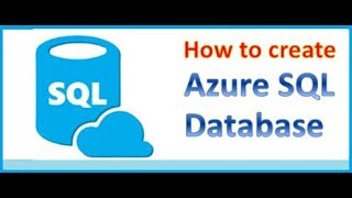 Azure - How to create Azure SQL Database