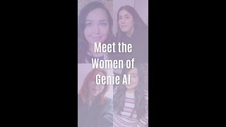 Meet the Women of Genie AI