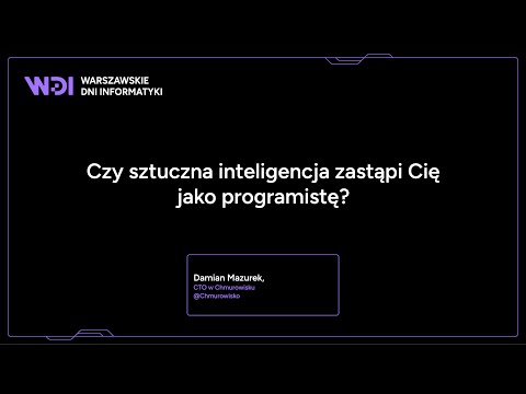 Damian Mazurek - Czy sztuczna inteligencja zastąpi Cię jako programistę?