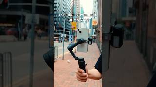 4 Gimbal Moves For HK Vlog | Osmo Mobile 7P Tutorial
