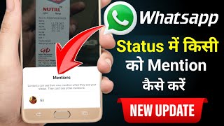 How to mention someone in whatsapp status new update | Whatsapp status me kisi ko tag kaise kare