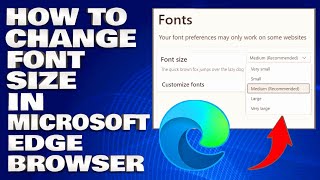 How To Change Font Size in Microsoft Edge Browser [Guide]