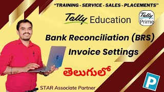 Bank Reconciliation (BRS) and Invoice Settings in Tally Prime