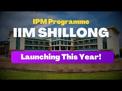 IIM Shillong's IPM Launched! *NOT AN APRIL FOOLS PRANK*